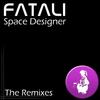 Space Designer (Lupin Remix) - Fatali