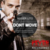 Don't Move (Original Mix) - Roger Lito