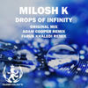 Drops Of Infinity (Faruk Khaledi Remix) - Milosh K&Faruk Khaledi
