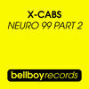 Neuro 99 (X-Cabs Remix) - X-Cabs