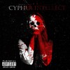Cypher Intellect (Explicit) - ENF&HAYDUB&Bucha&Dheezy&Jay Day&Lordshadow The Shaman&M-Strange&Nesh