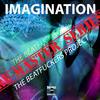 Imagination (The BeatFuckers Mix) - The Beatfuckers Project&The BeatFuckers