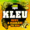 Rudy, A Message To You - Kleu