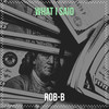 What I Said (Explicit) - Rob-B