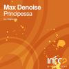 Principessa (Radio Mix) - Max Denoise