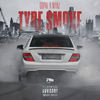 Tyre Smoke (Explicit) - Gopal&Niyaz&Gopal Vakani&Niyaz Rahman