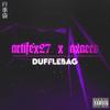 DUFFLEBAG(feat. Axaero) (Explicit) - Artifex27&axaero