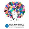 White Men Can Funk (Original Mix) - Rick Marshall