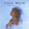 Call mich (Explicit) - WEEZYLOU&Yuma