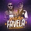 Bailão Favela - MC Lil