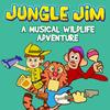 Jungle Jim Theme(A Musical Wildlife Adventure) - Jungle Jim