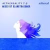 Aethereality 7.0 (Continuous DJ Mix) - Klangtraeumer