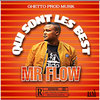 Qui sont les best (Explicit) - Mr Flow