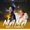 Mama (feat. Shandesh The Vocalist) - YunLi Lethabo&Shandesh The Vocalist