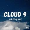 CLOUD 9 (Explicit) - Jeremy Sky