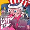 Every Last Drop - Dumbfoundead