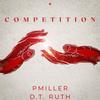 Competition (Explicit) - Pmiller&D.T. Ruth