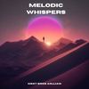 Melodic Whispers - Meet Bros Anjjan