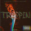 Trappin (Explicit) - PURPLL HAYZ&Jayms&AGOD SAMA