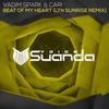 Beat Of My Heart (LTN Sunrise Remix) - Vadim Spark&Cari