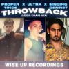 Throwback (Eddie Craig Remix) - Proper Tings&Ultra&Singing Dentist&Eddie Craig