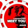 Meet You - Pombo&Luque