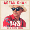 143 (Aku Cinta Kamu) - Asfan Shah