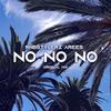 No No No - Rnbstylerz&Arees&Paweł Turski