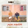 Por Favor - DJ Moh Green&Magasco