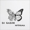 Nirvana - DJ Gadjik