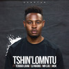 Tshin' lomntu - DeBryan&Tebogo Louw&Lu Ngobo&Mr Luu&MsK