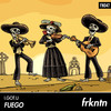 Fuego (Original Mix) - I.GOT.U