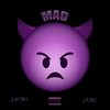 Mad (Explicit) - Jae Mo&2Tone