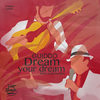 Dream Your Dream (Original Mix) - Guiddo&Louie Austen