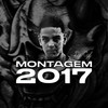 Montagem 2017 (Explicit) - DJ CGF&Mc Fabinho da Osk