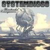 Unintended Consequences (Original Mix) - SystemDisco