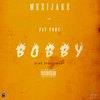 BOBBY (Explicit) - MEXIJAKE&Fat Tone