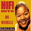 Gabbin' Blues ( Don't Run My Business ) - Big Maybelle