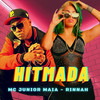 Hitmada(Brega Funk) - Mc Junior Maia&Rinnah