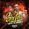 Sextou É Dia De Baile (Explicit) - Cadu DJ&MC Lukkinhas LF