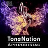 Aphrodisiac (Radio Edit) - TONENATION