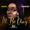 I'll Be Okay - Jackie Chandiru