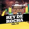 Fue Una Aventura (Vol. 55) - Rey De Rocha&The Queens&Koffee El Kafetero