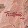 Truthfully - A1 TRIP&Dobi