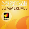 Summerlives - Mike Saint-Jules&Saint X&Sandel