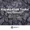 Gang Related (Jonnas B Remix) - Kay Aka Khalil Touihri