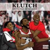 Klutch (Explicit) - Hevve&BullyZone