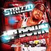 Up Down #TwerkTeam(feat. Lil Kee) (Explicit) - Strizzo&Lil Kee