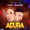 Adura - T.I BLAZE