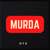 Murda (Explicit) - Dfg